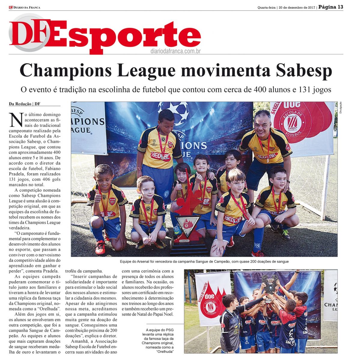 Associação Sabesp - DIÁRIO DA FRANCA - Champions League movimenta Sabesp